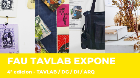 FAU TAVLAB EXPONE – 4 edición – TAVLAB / DG / DI / ARQ